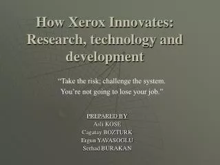 How Xerox Innovates: Research, technology and development