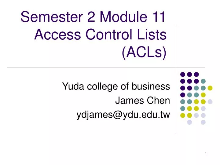 semester 2 module 11 access control lists acls