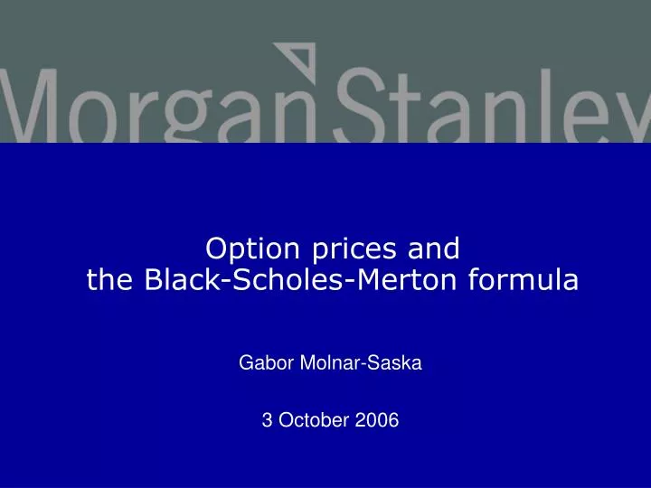 option prices and the black scholes merton formula