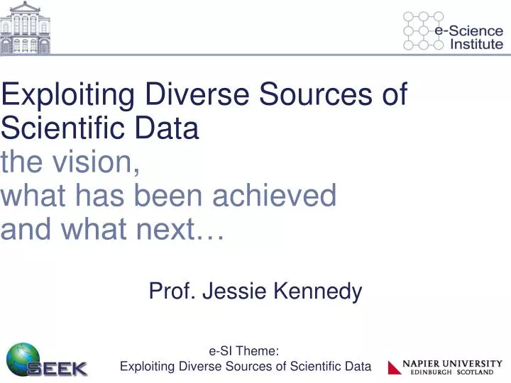 exploiting diverse sources of scientific data the vision what has been achieved and what next
