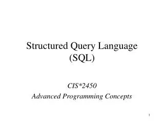 Structured Query Language (SQL)