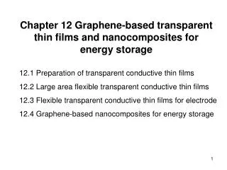 Chapter 12 Graphene-based transparent thin films and nanocomposites for energy storage