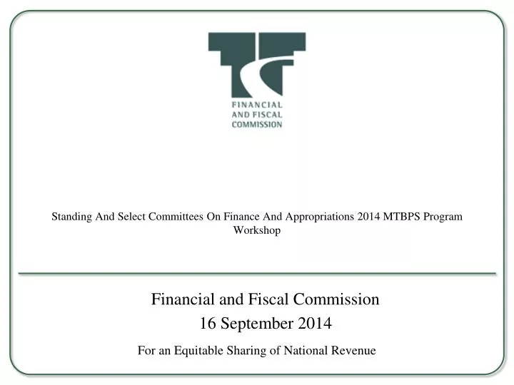 standing and select committee s on finance and appropriations 2014 mtbps program workshop