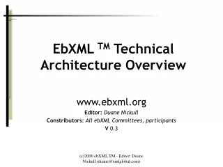 EbXML TM Technical Architecture Overview