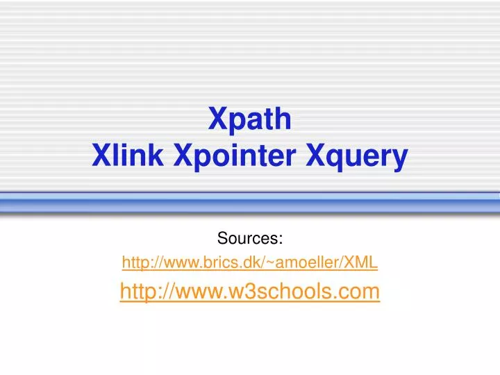 xpath xlink xpointer xquery