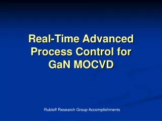 Real-Time Advanced Process Control for GaN MOCVD