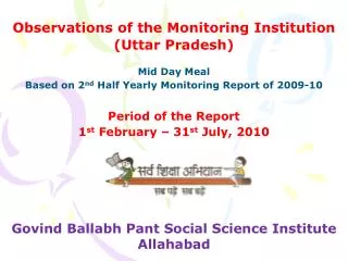 Observations of the Monitoring Institution (Uttar Pradesh)