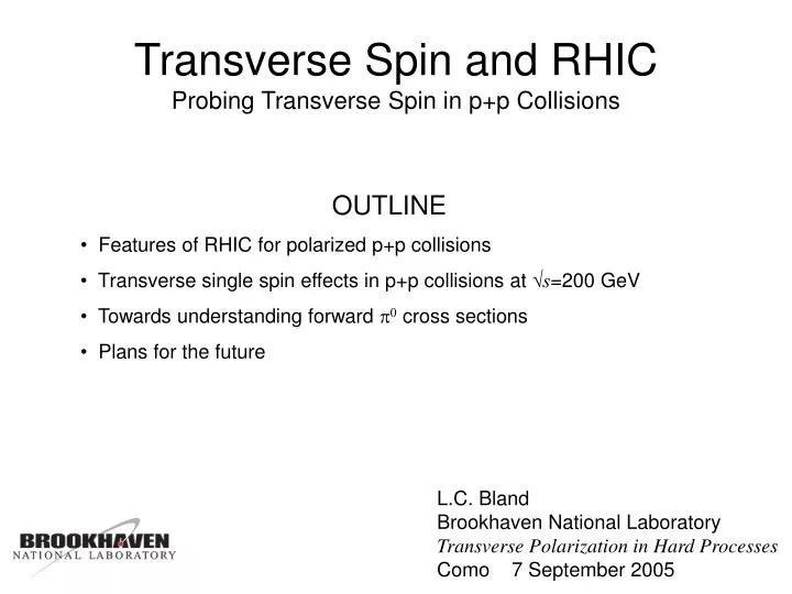 transverse spin and rhic probing transverse spin in p p collisions