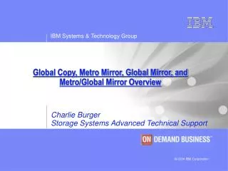 Global Copy, Metro Mirror, Global Mirror, and Metro/Global Mirror Overview