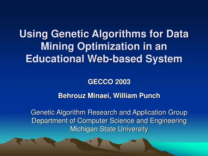 using genetic algorithms for data mining optimization in an educational web based system