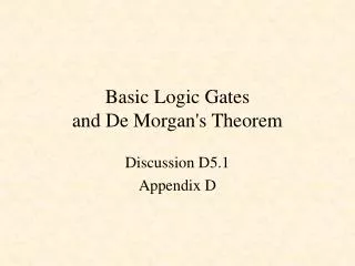Basic Logic Gates and De Morgan's Theorem