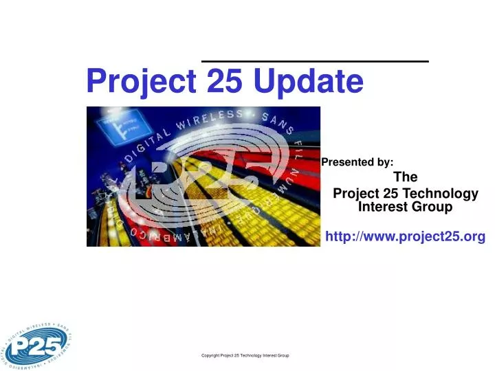 project 25 update