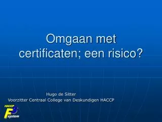 omgaan met certificaten een risico