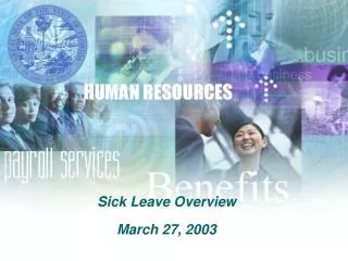 Sick Leave Overview March 27, 2003