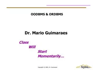 OODBMS &amp; ORDBMS