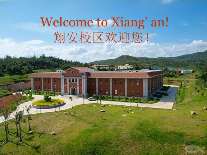 welcome to xiang an