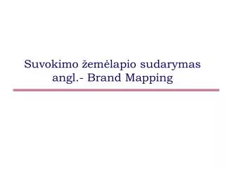 suvokimo em lapio sudarymas angl brand mapping