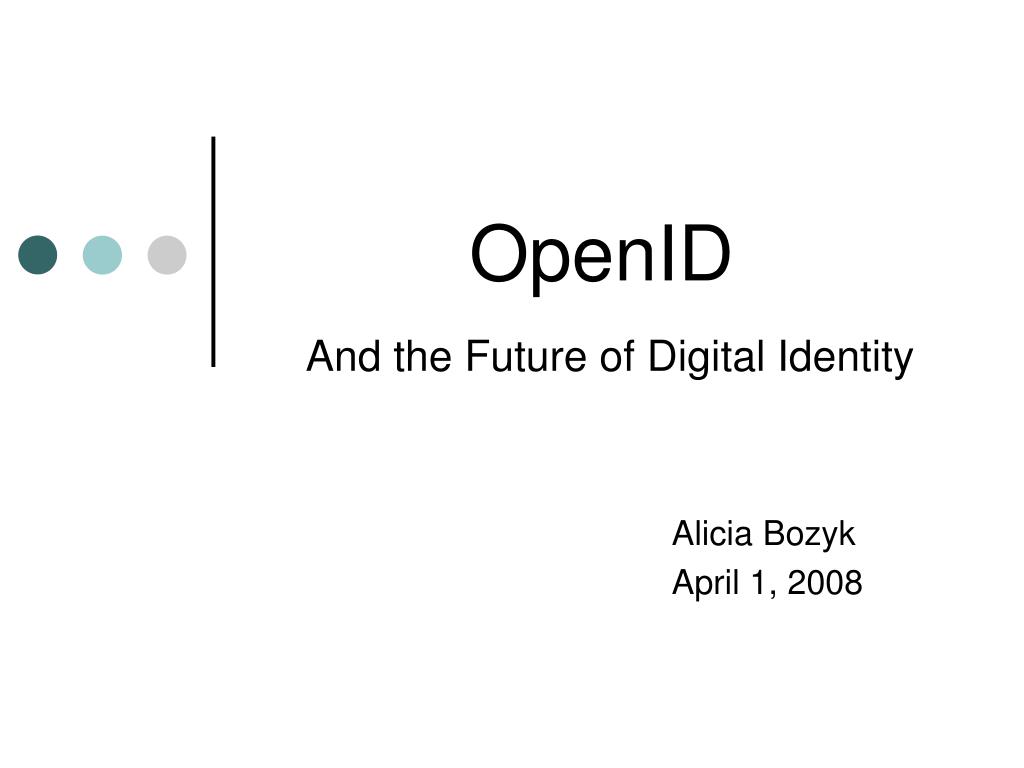 PPT - OpenID PowerPoint Presentation, free download - ID:6605747