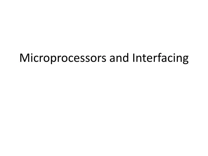 microprocessors and interfacing