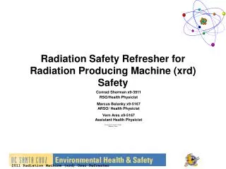 Radiation Safety Refresher for Radiation Producing Machine (xrd) Safety