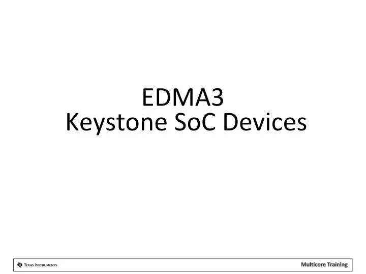 edma3 keystone soc devices