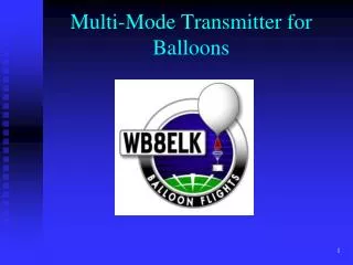 Multi-Mode Transmitter for Balloons