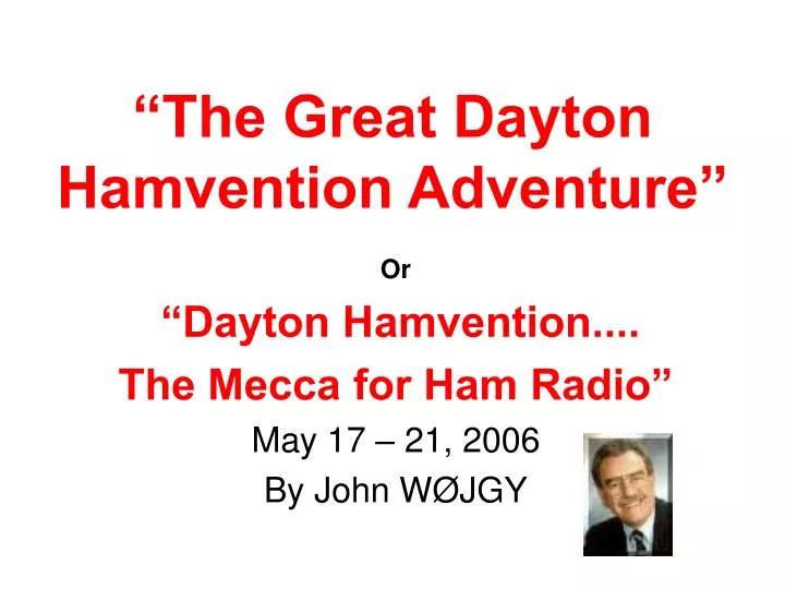 the great dayton hamvention adventure