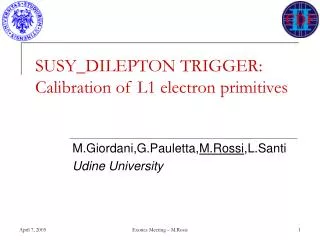 SUSY_DILEPTON TRIGGER: Calibration of L1 electron primitives