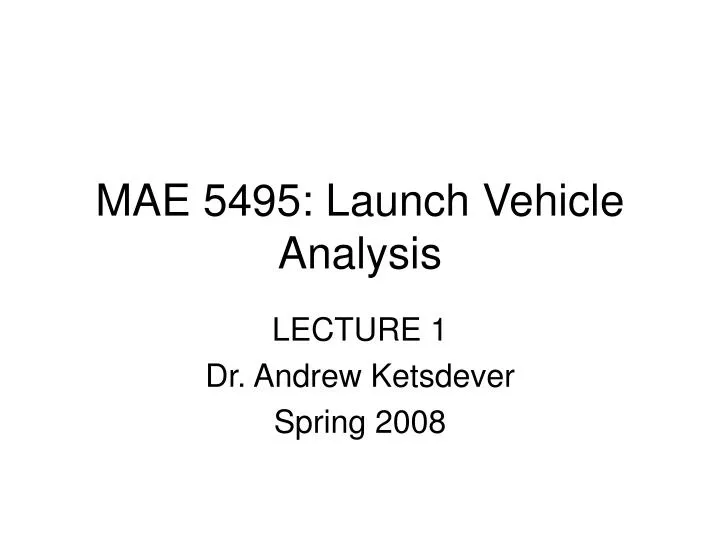 mae 5495 launch vehicle analysis