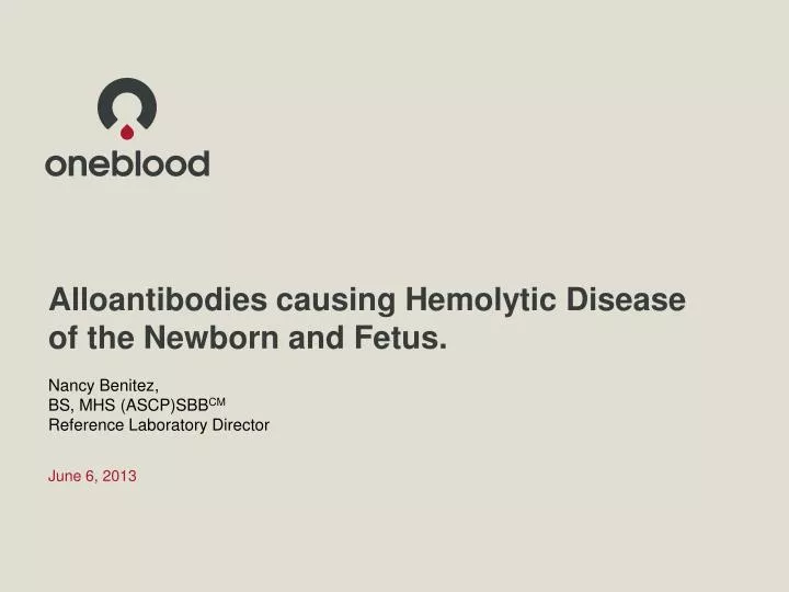 alloantibodies causing hemolytic disease of the newborn and fetus