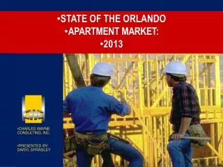 STATE OF THE ORLANDO APARTMENT MARKET: 2013