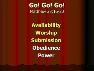 Go! Go! Go! Matthew 28:16-20