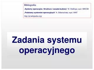 zadania systemu operacyjnego