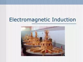 electromagnetic induction