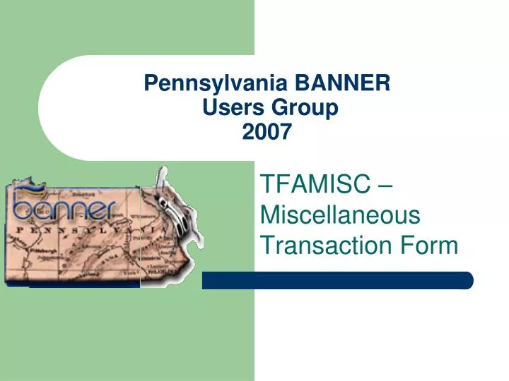 pennsylvania banner users group 2007