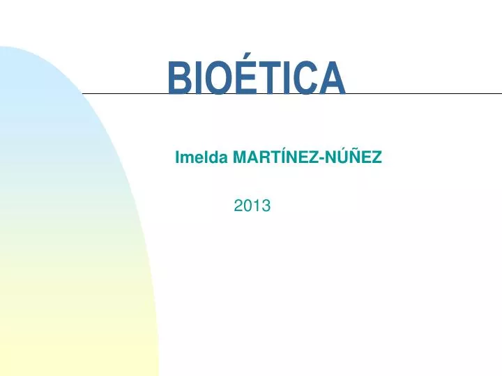 bio tica