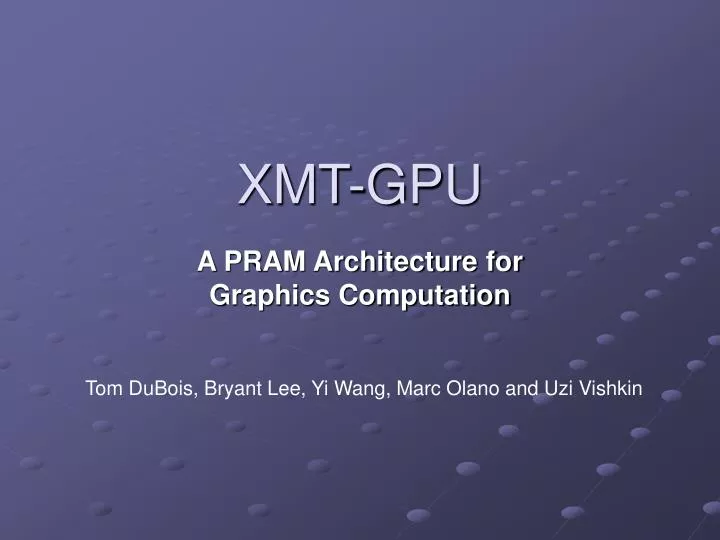 xmt gpu