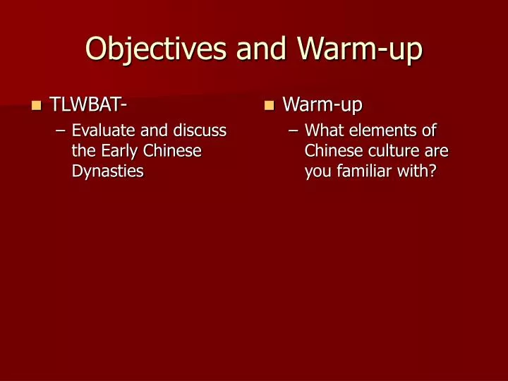 objectives and warm up