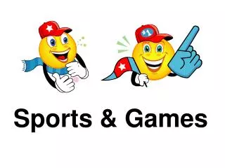 Sports &amp; Games