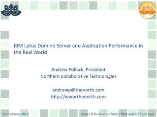 IBM Lotus Domino Server and Application Performance in the Real World