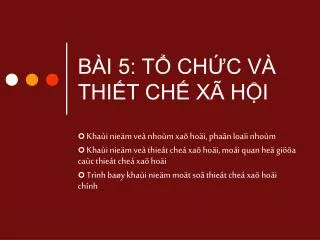 b i 5 t ch c v thi t ch x h i