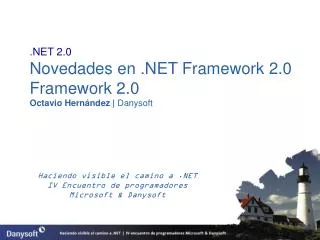 haciendo visible el camino a net iv encuentro de programadores microsoft danysoft