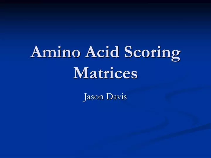 amino acid scoring matrices