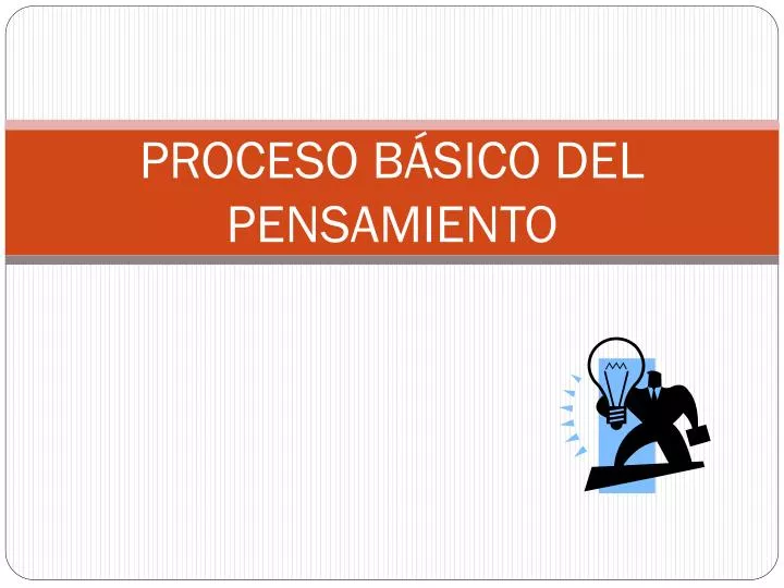 proceso b sico del pensamiento