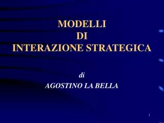 modelli di interazione strategica