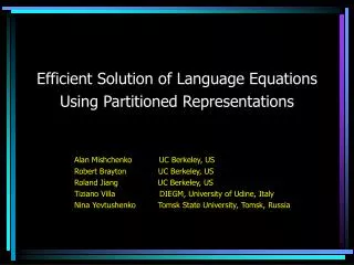 Efficient Solution of Language Equations Using Partitioned Representations