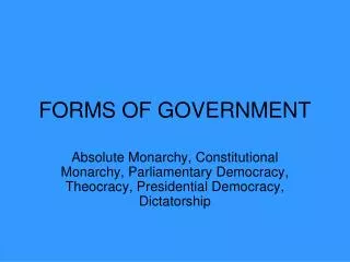 FORMS OF GOVERNMENT