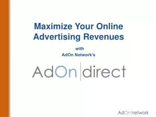 Maximize Your Online Advertising Revenues with AdOn Network’s