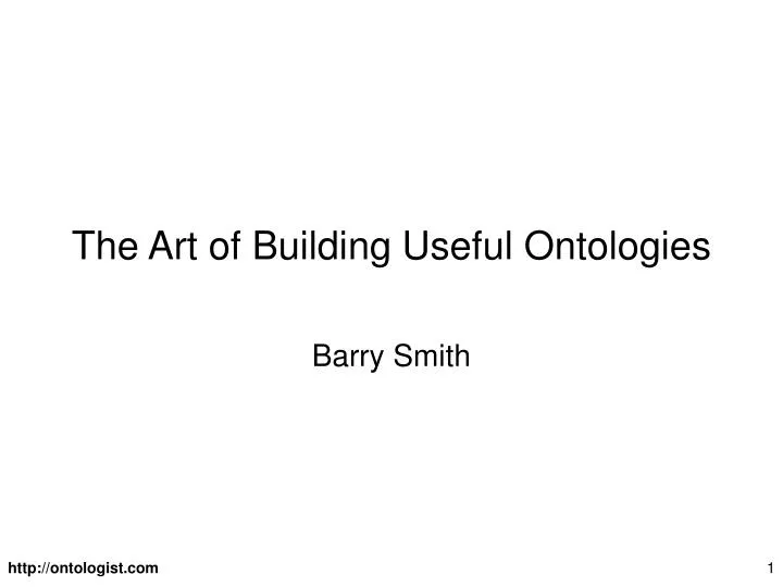 the art of building useful ontologies