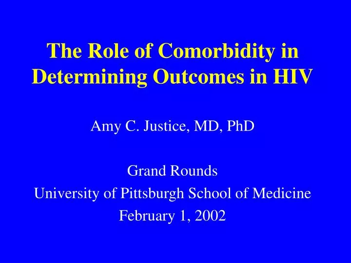 the role of comorbidity in determining outcomes in hiv